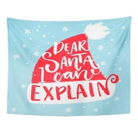 Dragi Djed Mraz, mogu objasniti smiješnu izreku za Božić i zidnu kićanku na crvenom šeširu Klausa, zidnu umjetničku tapiseriju, Kućni
